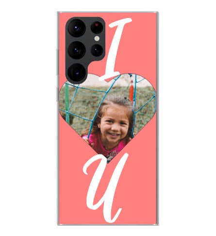 Custom Samsung Galaxy S22 Ultra I Love You Everyday Phone Case